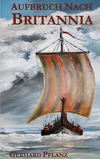 Aufbruch nach Britannia - Gerhard Pflanz - E-Book