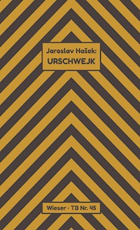 Urschwejk - Jaroslav Hašek - E-Book