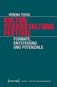 Kulturveranstaltung Festival - Verena Teissl - E-Book