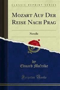 Mozart Auf Der Reise Nach Prag - Eduard Mörike - E-Book