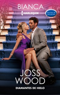 Diamantes de hielo - Joss Wood - E-Book