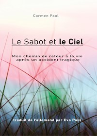 Le Sabot et le Ciel - Carmen Paul - E-Book