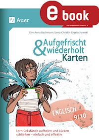 Aufgefrischt-und-wiederholt-Karten Englisch 9-10 - Kim Anna Bachmann - E-Book