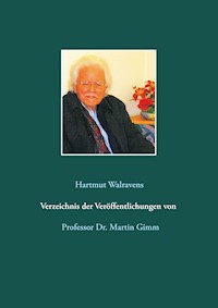 Verzeichnis der Veröffentlichungen von Prof. Dr. Martin Gimm - Hartmut Walravens - E-Book