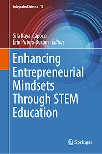 Enhancing Entrepreneurial Mindsets Through STEM Education -  - E-Book