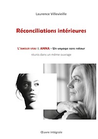 Réconciliations intérieures - Laurence Villevieille - E-Book
