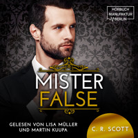 Mister False - The Misters, Band 5 (ungekürzt) - C. R. Scott - Hörbuch