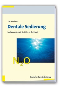 Dentale Sedierung - Frank G. Mathers - E-Book