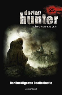 Dorian Hunter 25 - Der Bucklige von Doolin Castle - Ernst Vlcek - E-Book