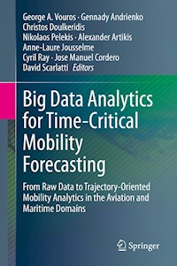 Big Data Analytics for Time-Critical Mobility Forecasting -  - E-Book