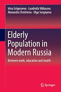 Elderly Population in Modern Russia - Irina Grigoryeva - E-Book
