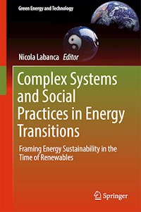Complex Systems and Social Practices in Energy Transitions -  - E-Book
