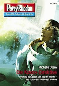 Perry Rhodan 2977: Die Kokon-Direktive - Michelle Stern - E-Book + Hörbuch
