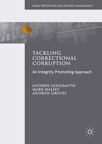 Tackling Correctional Corruption - Andrew Goldsmith - E-Book