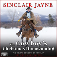 The Cowboy's Christmas Homecoming - Coyote Cowboys of Montana, Book 3 (Unabridged) - Sinclair Jayne - Hörbuch