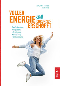Voller Energie statt chronisch erschöpft - Benjamin Börner - E-Book