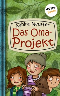 Neles Welt - Band 2: Das Oma-Projekt - Sabine Neuffer - E-Book