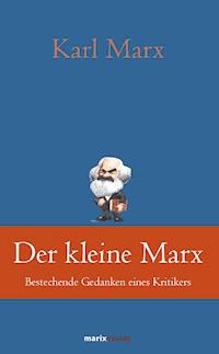 Der kleine Marx - Karl Marx - E-Book