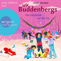Wir Buddenbergs - Das Geheimnis vor der Tür (Autorisierte Lesefassung) - Antje Herden - Hörbuch