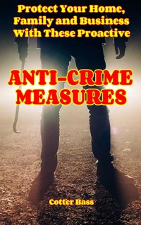 ANTI-CRIME MEASURES - Cotter Bass - E-Book