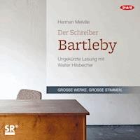 Der Schreiber Bartleby - Herman Melville. - Hörbuch