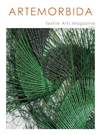 ArteMorbida Textile Arts Magazine - 03 2021 EN - Autori vari - E-Book