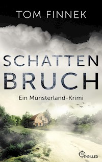 Schattenbruch - Tom Finnek - E-Book