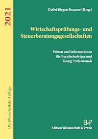 Wirtschaftsprüfungs- und Steuerberatungsgesellschaften 2021. -  - E-Book