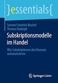 Subskriptionsmodelle im Handel - Severin Friedrich Bischof - E-Book