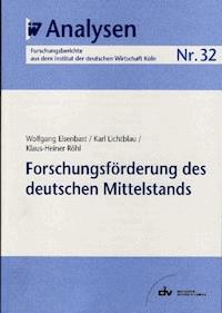 Forschungsförderung des deutschen Mittelstands - Wolfgang Elsenbast - E-Book