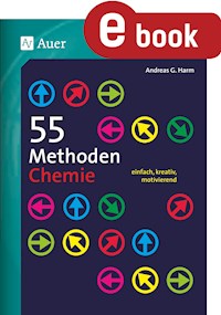 55 Methoden Chemie - Andreas G. Harm - E-Book