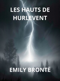 Les hauts de hurlevent (Traduit) - Emily Brontë - E-Book