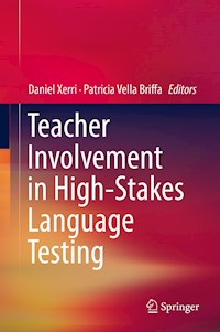 Teacher Involvement in High-Stakes Language Testing -  - E-Book