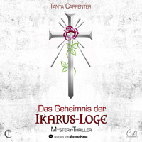 Das Geheimnis der Ikarus Loge - Tanya Carpenter - Hörbuch