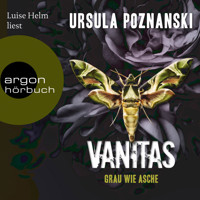 Vanitas - Grau wie Asche - Die Vanitas-Reihe, Band 2 (Ungekürzt) - Ursula Poznanski - Hörbuch