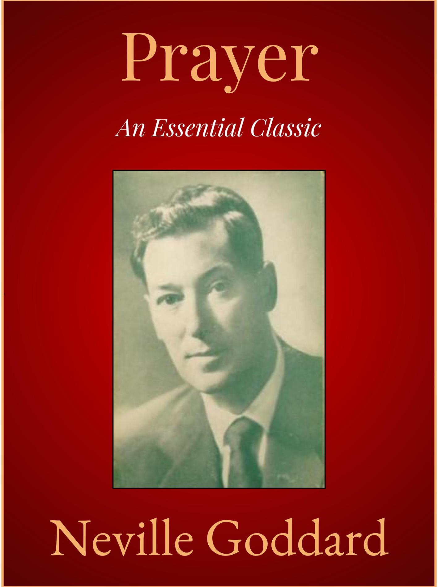 Prayer - Neville Goddard - E-Book