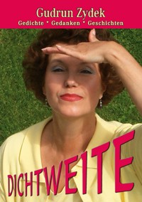 Dichtweite - Gudrun Zydek - E-Book