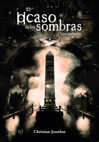 El ocaso de las sombras - Christian Jourdan - E-Book