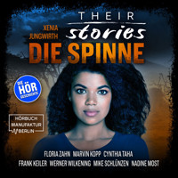 Their Stories, Folge 4: Die Spinne - Xenia Jungwirth - Hörbuch