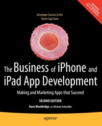 The Business of iPhone and iPad App Development - Dave Wooldridge - E-Book