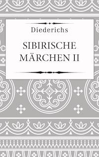 Sibirische Märchen II -  - E-Book