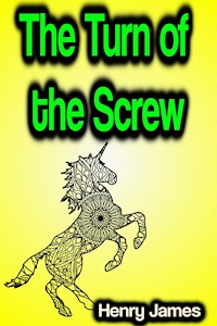 The Turn of the Screw - Henry James - E-Book