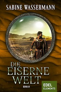 Die eiserne Welt - Sabine Wassermann - E-Book