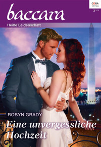 Eine unvergessliche Hochzeit - Robyn Grady - E-Book