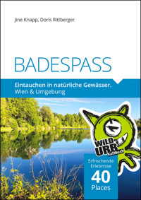 BADESPASS. Eintauchen in natürliche Gewässer - Doris Rittberger - E-Book