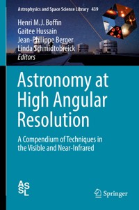 Astronomy at High Angular Resolution -  - E-Book