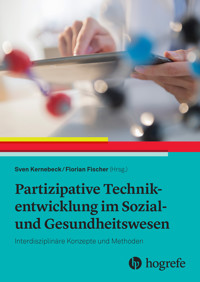 Partizipative Technikentwicklung im Sozial- und Gesundheitswesen -  - E-Book