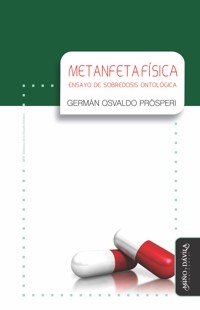 Metanfetafísica - Germán Osvaldo Prósperi - E-Book