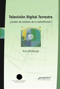 Televisión digital terrestre - Ana Bizbergé - E-Book