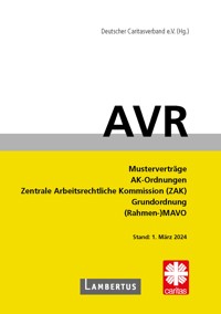 Richtlinien für Arbeitsverträge in den Einrichtungen des Deutschen Caritasverbandes (AVR) -  - E-Book